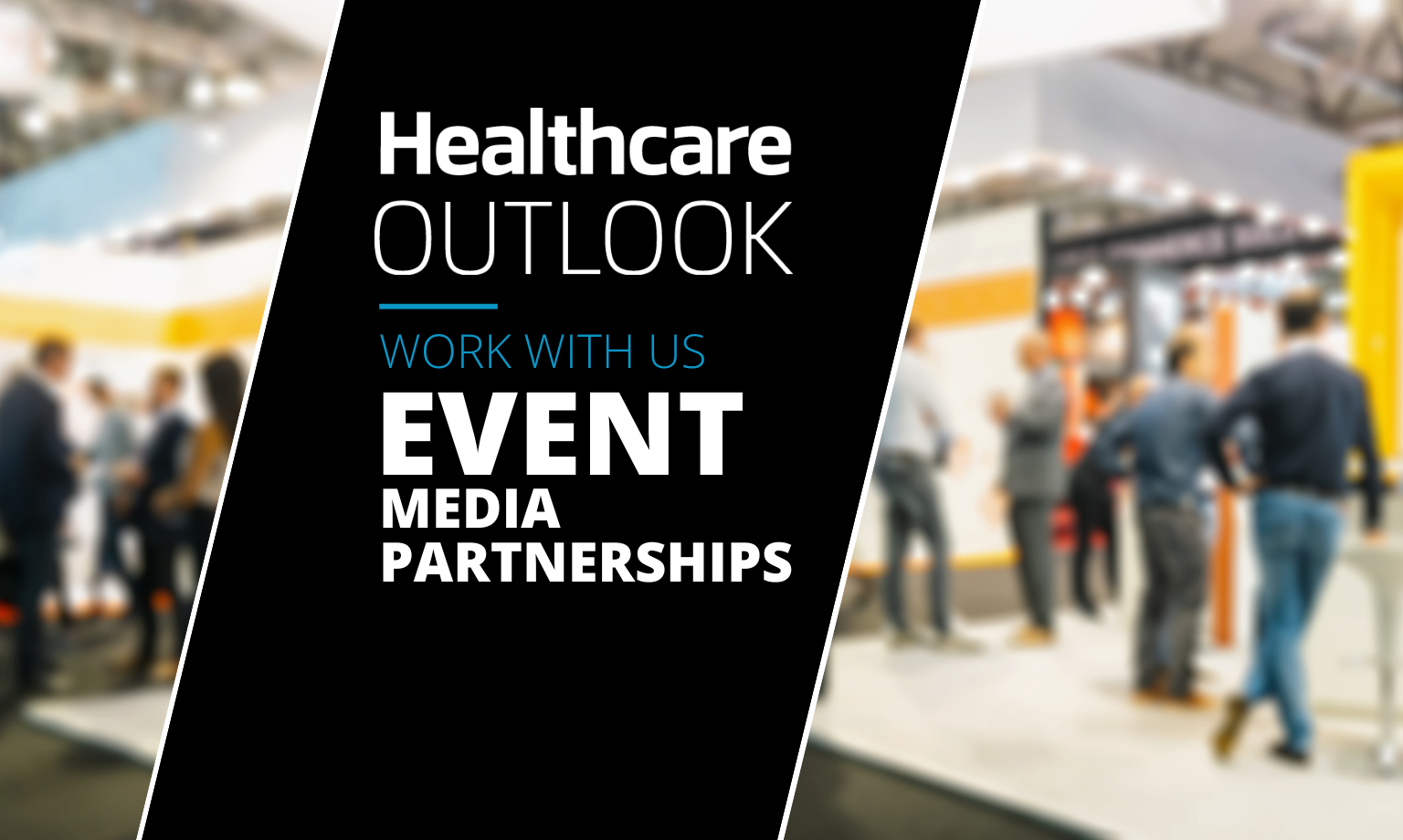 Featured Event Partnerships Healthcare Outlook