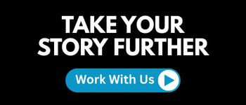 Take Your Story Further