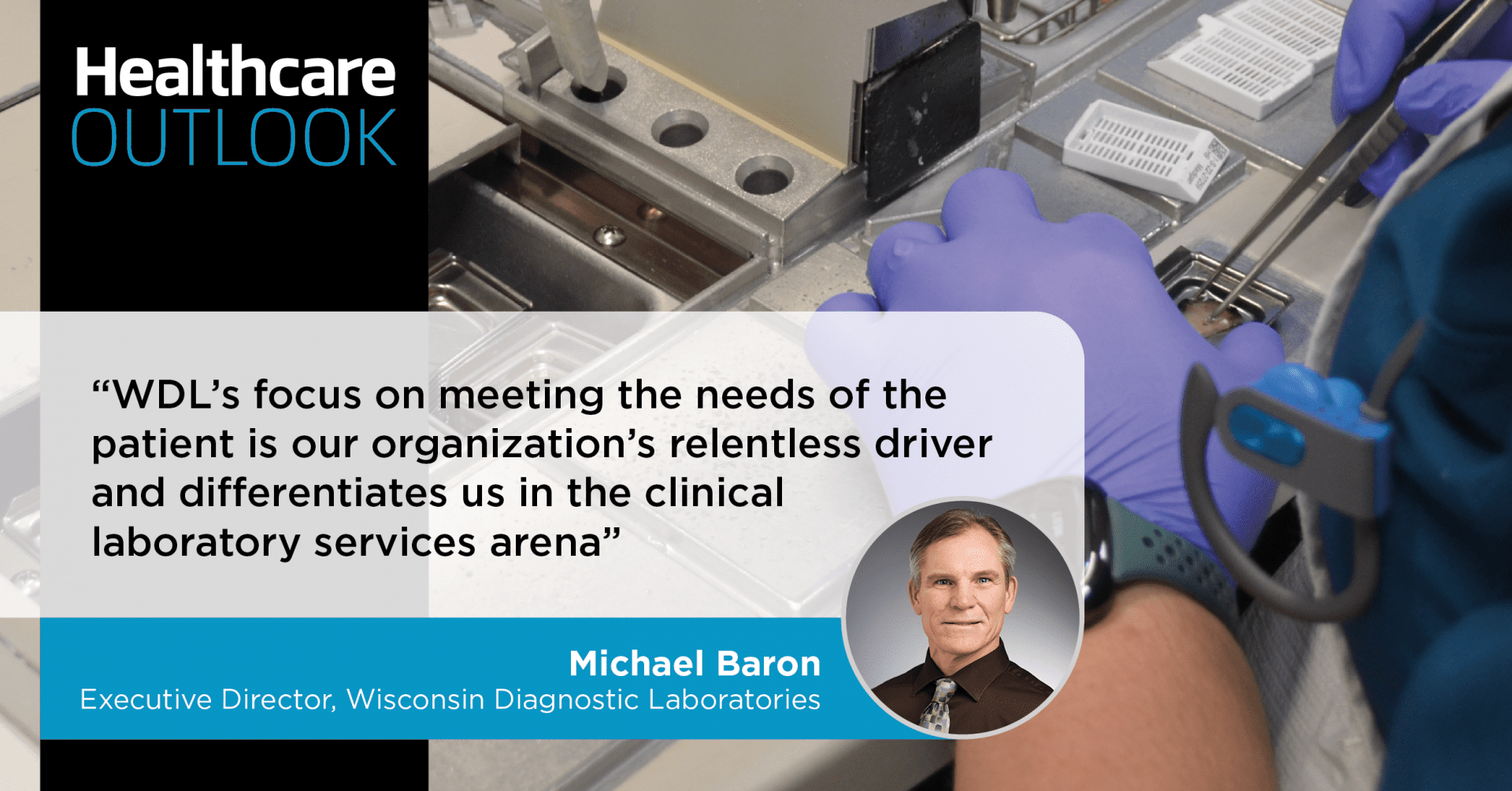 Wisconsin Diagnostic Laboratories The Test of Quality